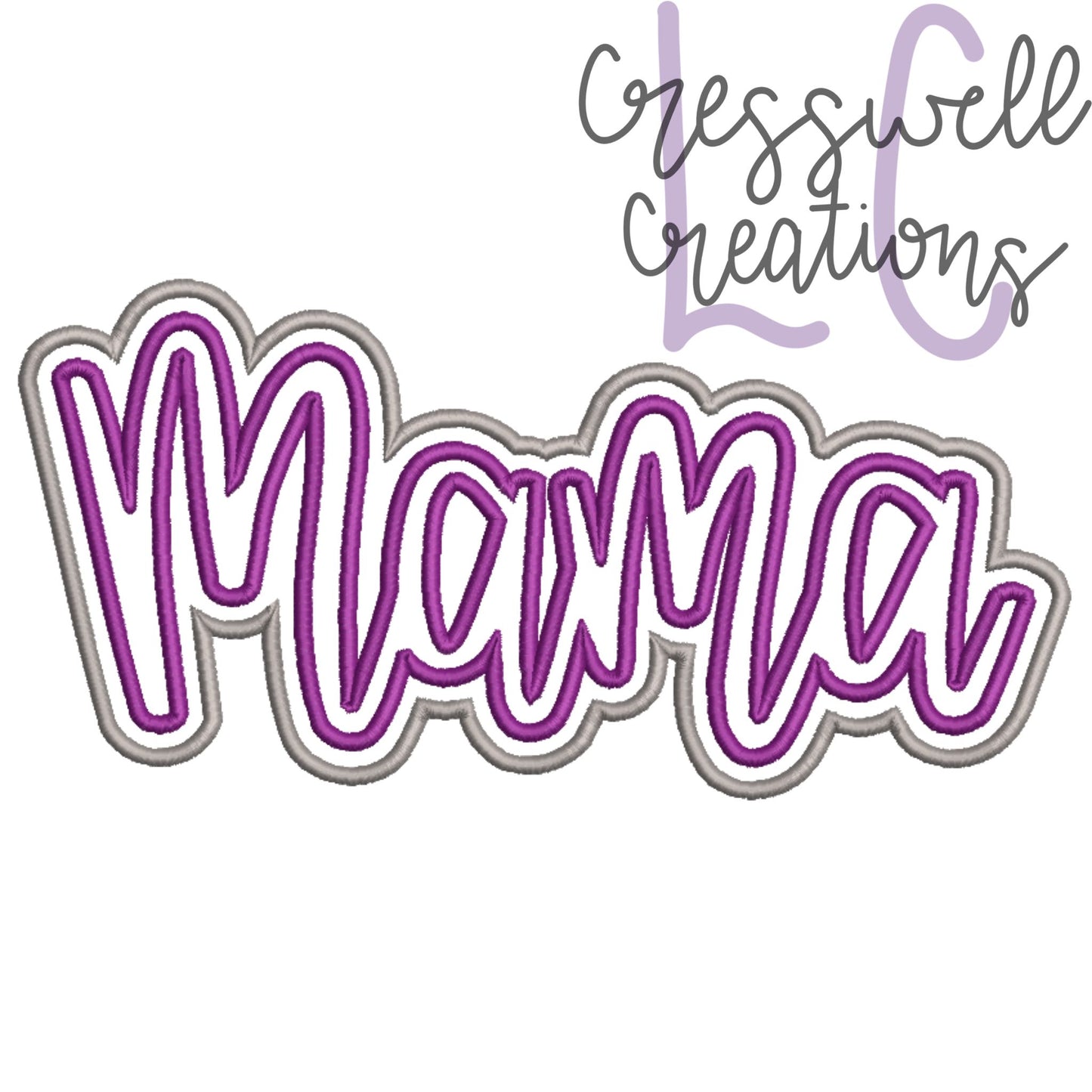 Mama Satin Stitch Double Applique