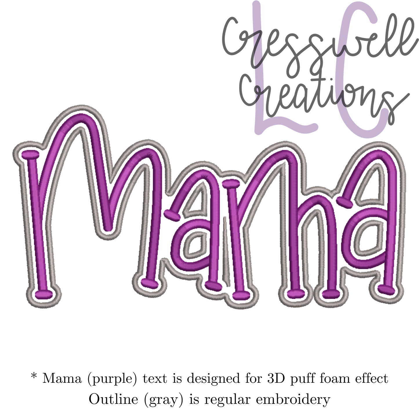 Mama 3D Puff Machine Embroidery Design