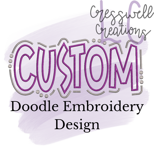 Custom Doodle Machine Embroidery Design – Cresswell Creations