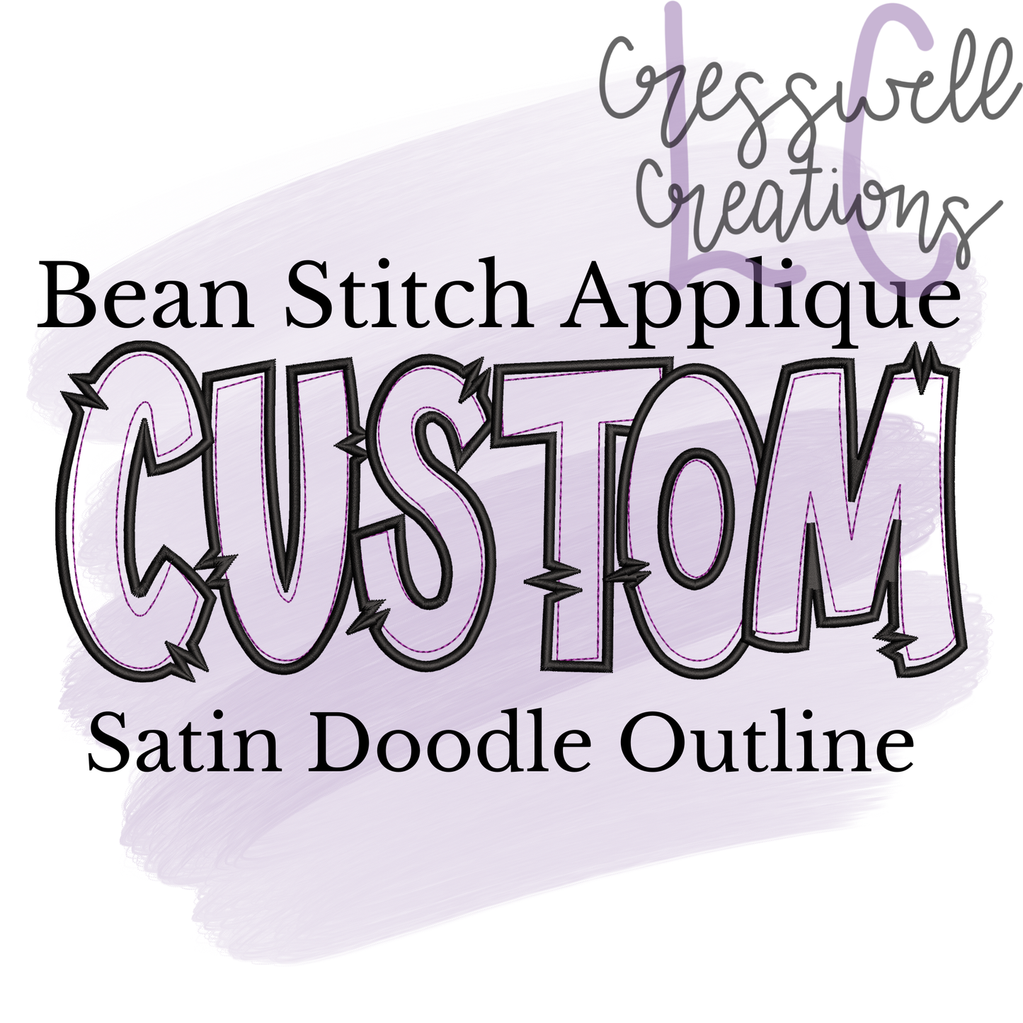 Custom Bean Stitch Applique With Satin Doodle Outline Machine Embroidery Design