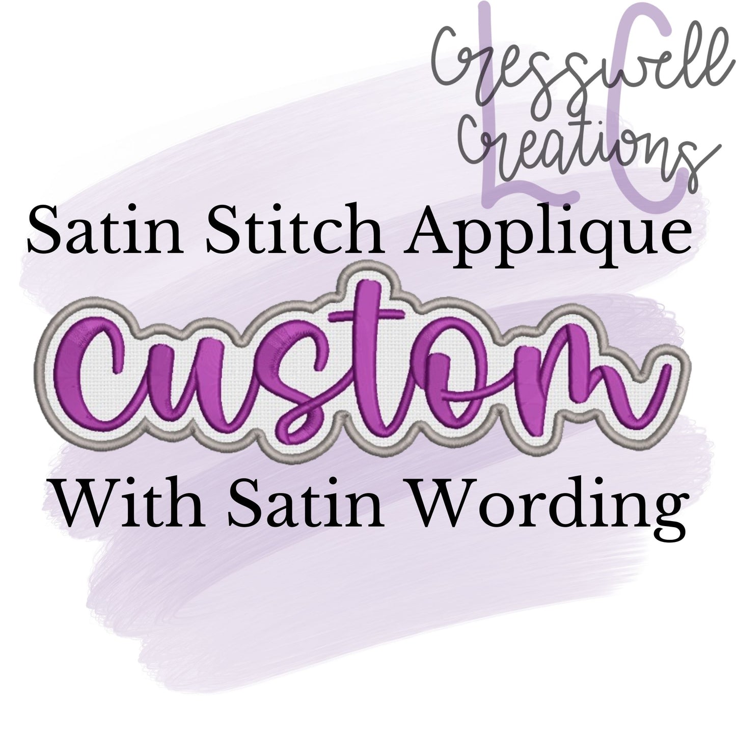 Custom Satin Stitch Single Applique Machine Embroidery Design