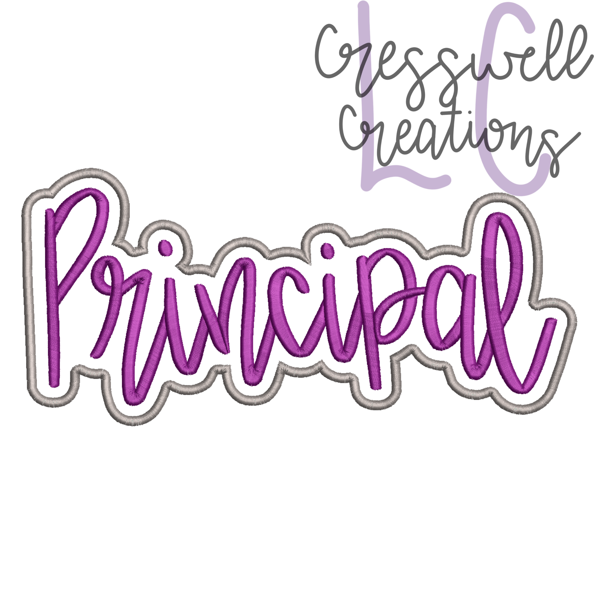 Principal Satin Lettering With Satin Stitch Applique – Cresswell Creations