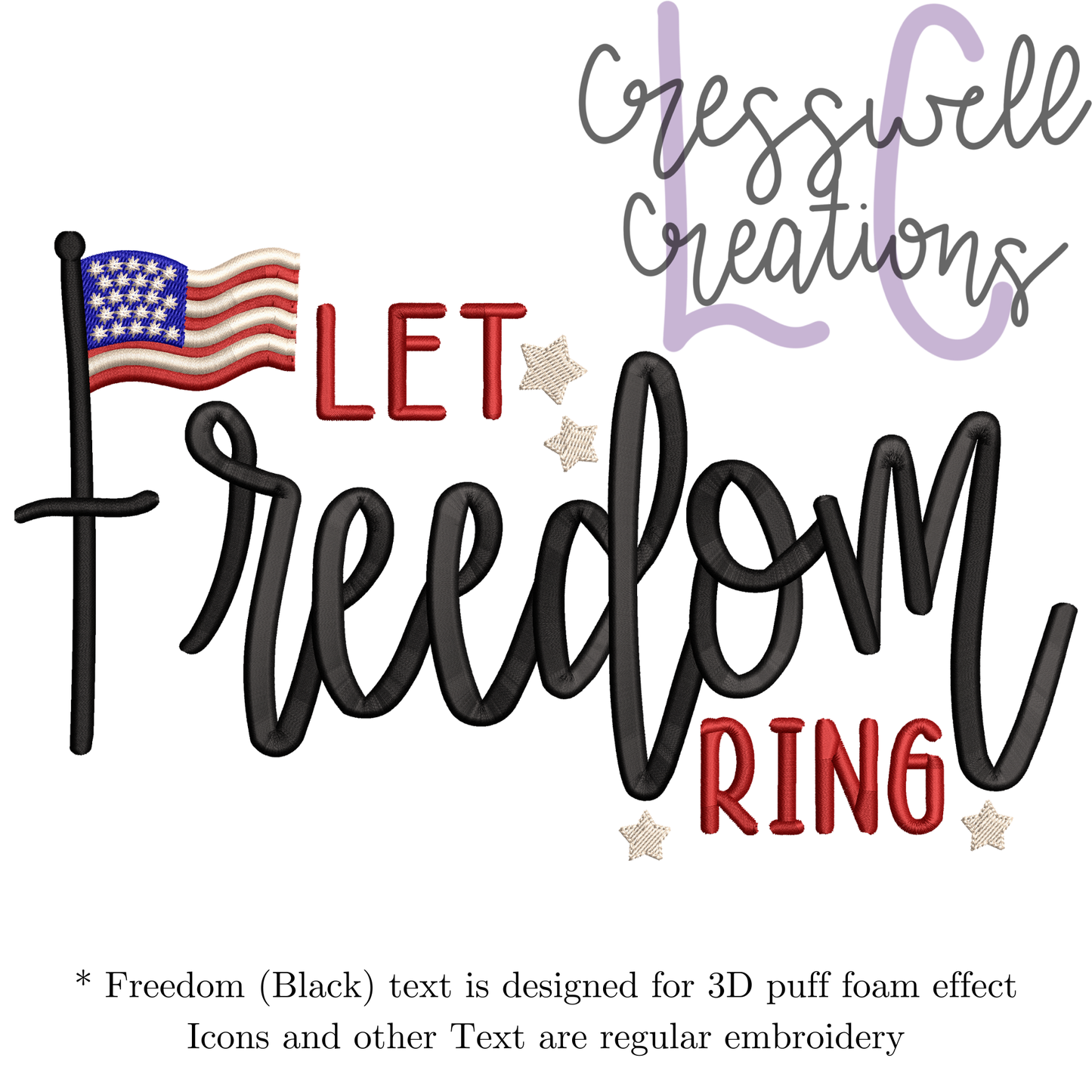 Let Freedom Ring 3D Puff  Machine Embroidery Design