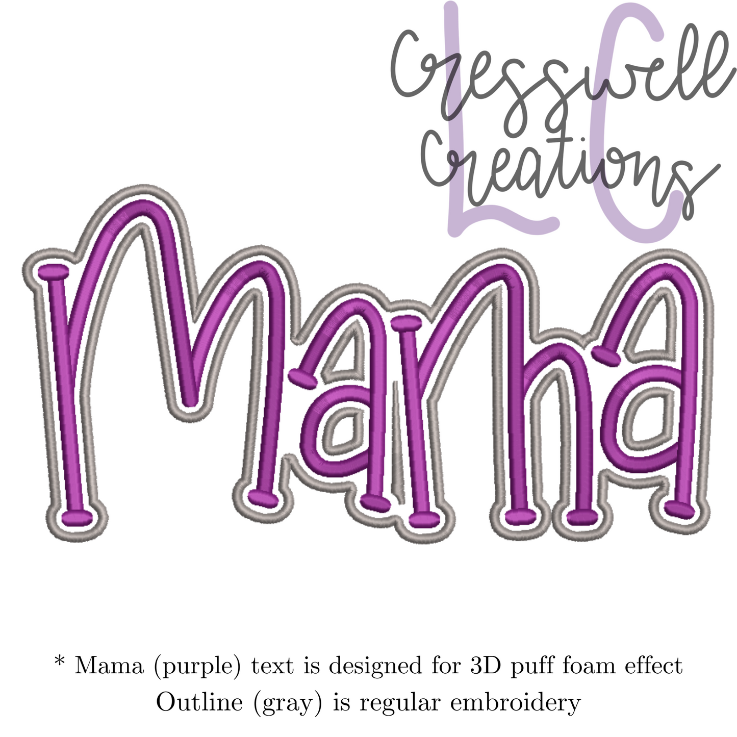 Mama 3D Puff  Machine Embroidery Design