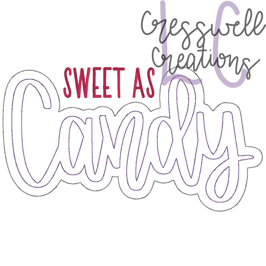 Sweet As Candy Satin Machine Embroidery Design