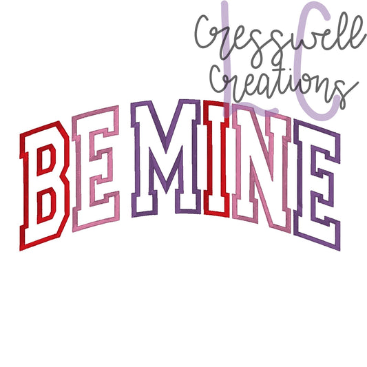Be Mine Curved Multicolor Machine Embroidery Design