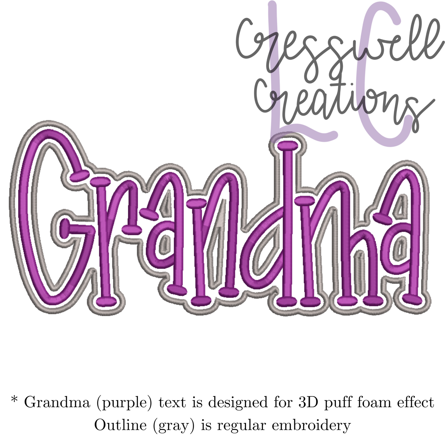 Grandma 3D Puff  Machine Embroidery Design