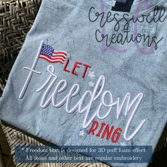 Let Freedom Ring 3D Puff  Machine Embroidery Design