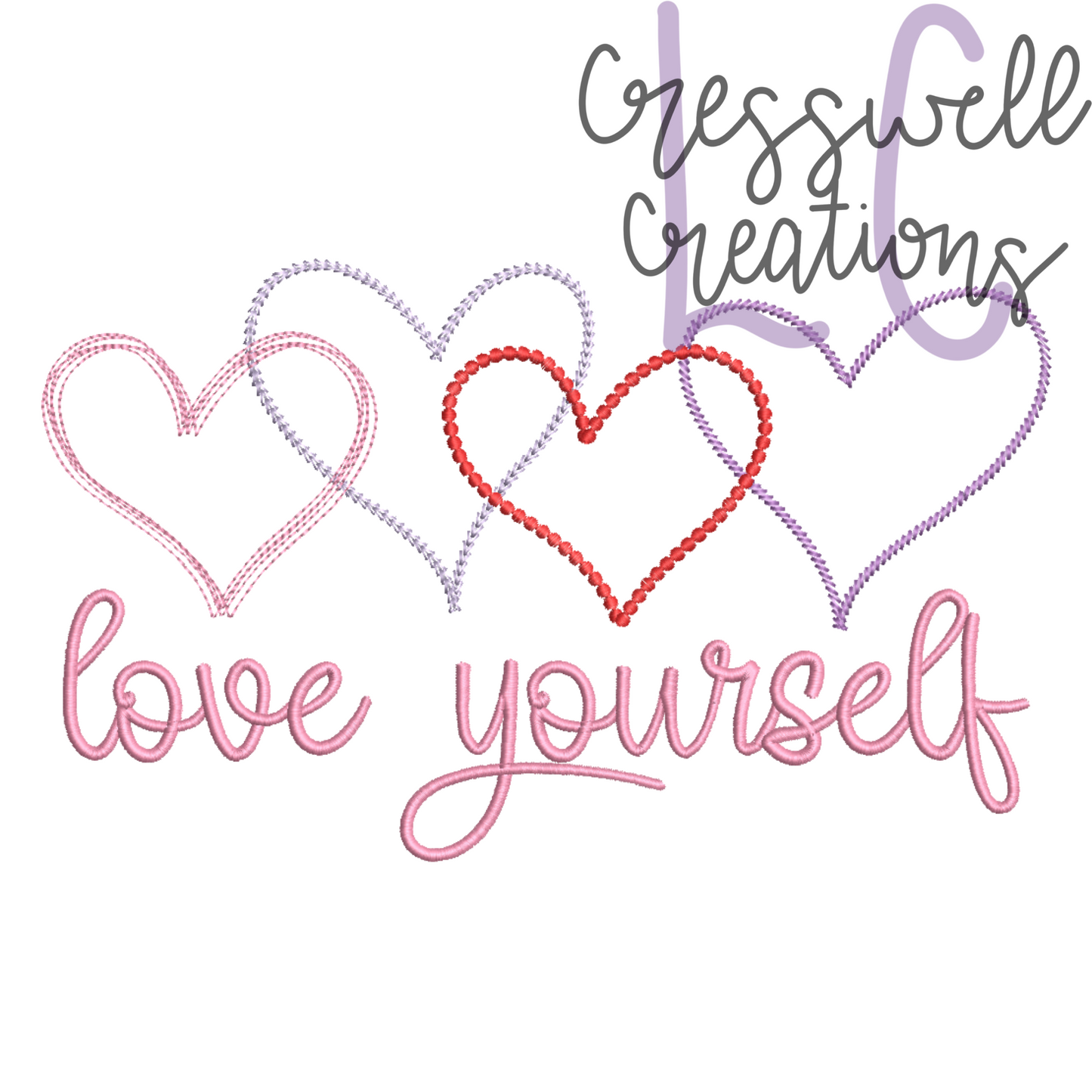 Love Yourself Hearts Machine Embroidery Design